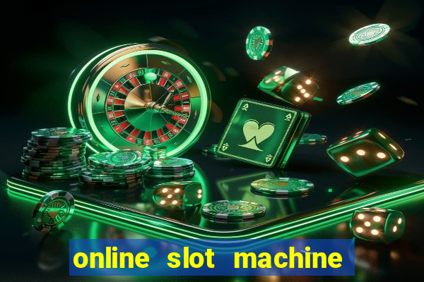 online slot machine games real money